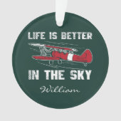 Pilot Gag Life is beter in Skies Kerstmis Ornament (voorkant)