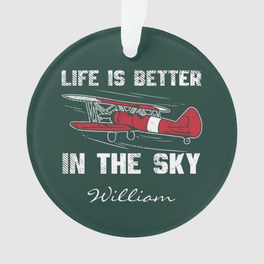 Pilot Gag Life is beter in Skies Kerstmis Ornament (voorkant)
