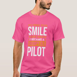 Pilot I Used To Smile Design voor Vliegtuigliefheb T-shirt