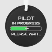 PIlot in Progress Funny Aviation Flight School Ornament (achterkant)