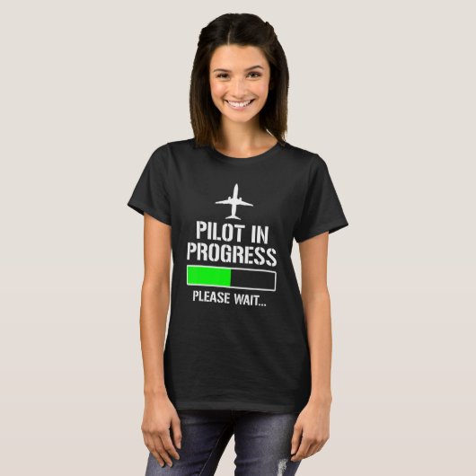 Pilot In Progress Funny Flight School Student T-shirt (Voorkant volledig)