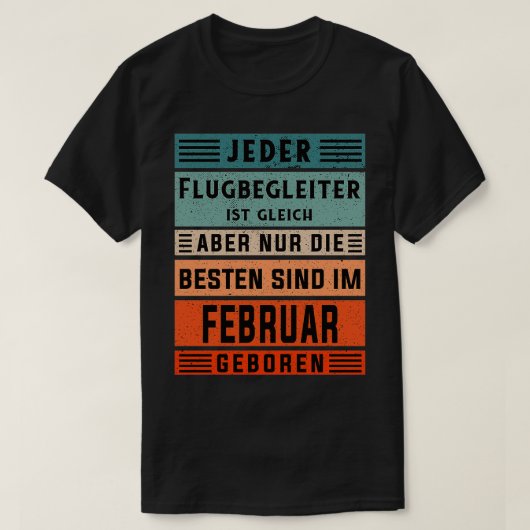 Piloten jarig Februari geboren vluchtbegeleider T-shirt (Design voorkant)