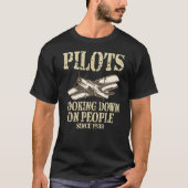 Piloten kijken neer op mensen sinds 1903 ontwerp t-shirt (Voorkant)