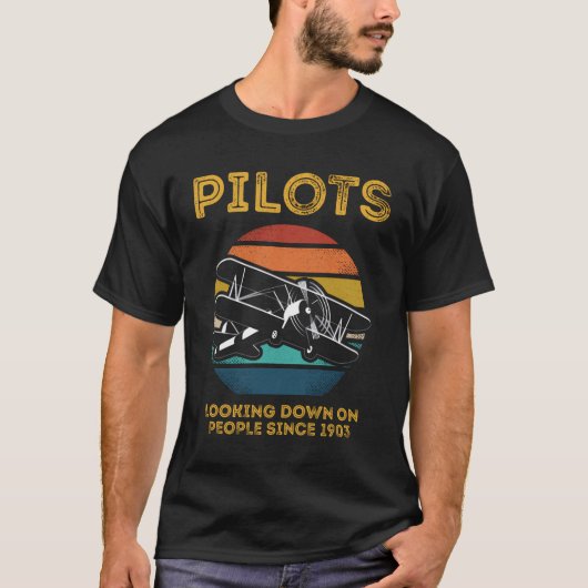 Piloten neerkijken op mensen sinds 1903 Retro Vin T-shirt (Voorkant)