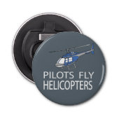 Pilotenvlieghelikopters Button Flesopener (Voorkant)