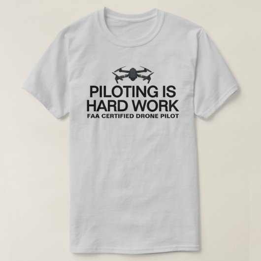 Piloting Is Hard Work™ T-shirt (Design voorkant)