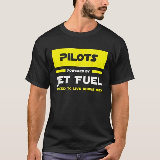 Pilots Powered By Jet Fuel Airline Helicopter Prof T-shirt (Voorkant)