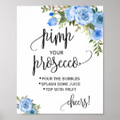Pimp je prosecco blauwe bloemige bruidsshower bord poster (Voorkant)