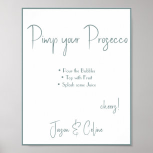 Pimp je Prosecco Huwelijksbord Poster