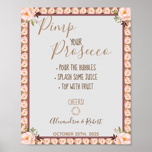 Pimp je Prosecco Pink Floral Lijst Weddenschap Poster (Voorkant)