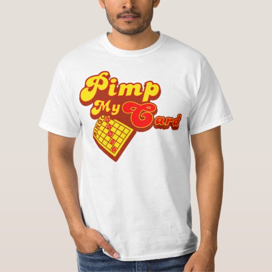 Pimp mijn kaartbingo t-shirt (Voorkant)
