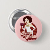 Pimp My Bride Ronde Button 5,7 Cm (Voorkant /achterkant)