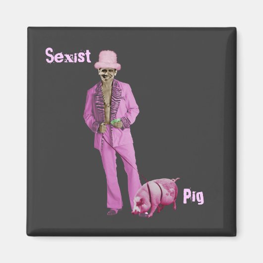 Pimp Obama en Pig Magneet (Voorkant)