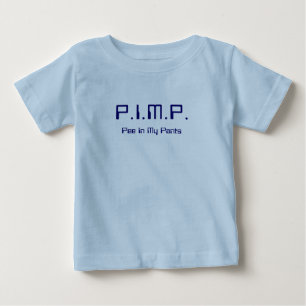 PIMP (Pee in My Pants) New Baby Shirt 7 Sci-fi