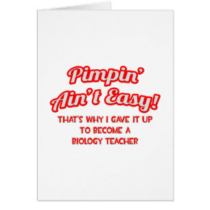 Pimpin' Ain't Easy .. biologielerares