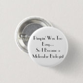Pimpin is gemakkelijk ronde button 3,2 cm (Voorkant /achterkant)
