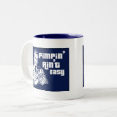 Pimpin'Ain't Easy Tweekleurige Koffiemok (Voorkant links)