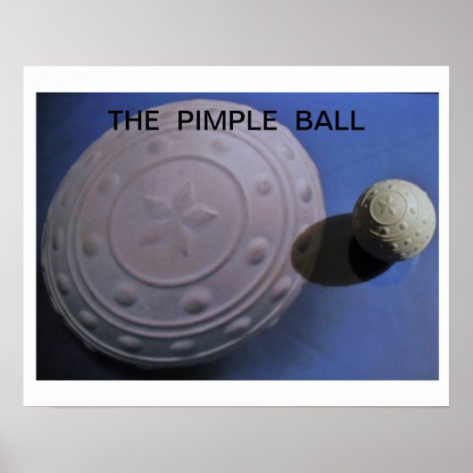 Pimple Ball Poster (Voorkant)
