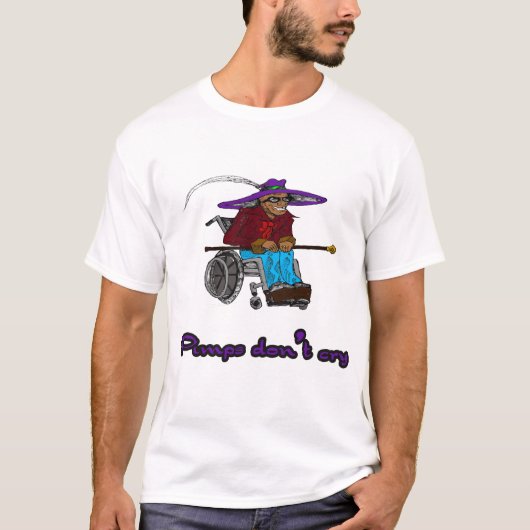 Pimps Don't Cry T-shirt (Voorkant)