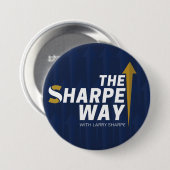 Pin/Button - Sharpe Way Ronde Button 7,6 Cm (Voorkant /achterkant)