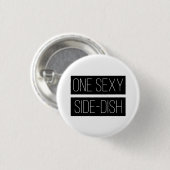 Pin City Sexy Side-Dish Badge Button (Voorkant /achterkant)