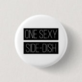 Pin City Sexy Side-Dish Badge Button (Voorkant)