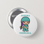Pin de futura podóloga ronde button 5,7 cm (Voorkant /achterkant)