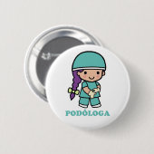 Pin de podóloga ronde button 5,7 cm (Voorkant /achterkant)