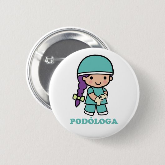 Pin de podóloga ronde button 5,7 cm (Voorkant /achterkant)