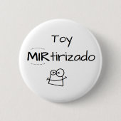 Pin de Toy MIRtirizado Ronde Button 5,7 Cm (Voorkant)