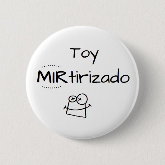 Pin de Toy MIRtirizado Ronde Button 5,7 Cm (Voorkant)