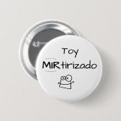 Pin de Toy MIRtirizado Ronde Button 5,7 Cm (Voorkant /achterkant)