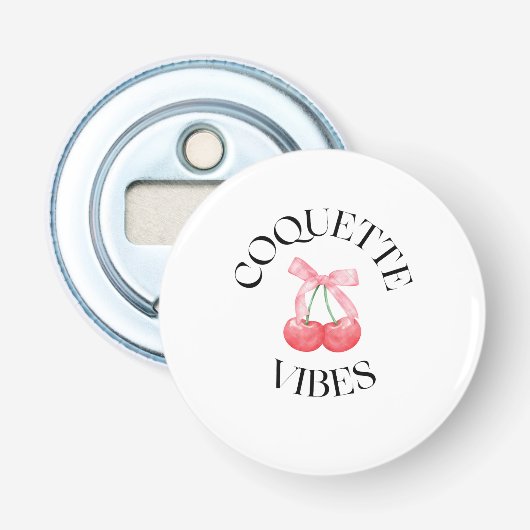 PIN GIRLY VIBES  BUTTON FLESOPENER (Voorkant)