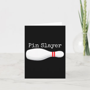 Pin Slayer Bowling Graphic Strikes Kalkoenen T Kaart