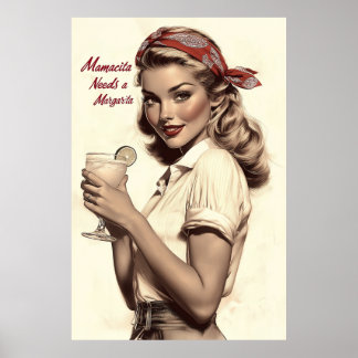 pin-up stijl: Mamacita heeft een Margarita nodig Poster