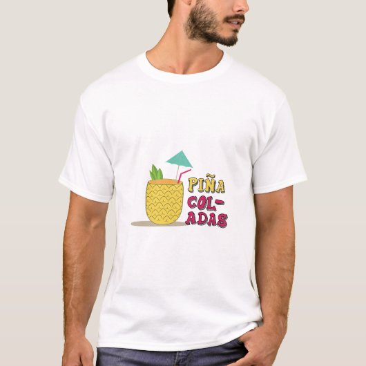 Pina Coladas T-shirt (Voorkant)