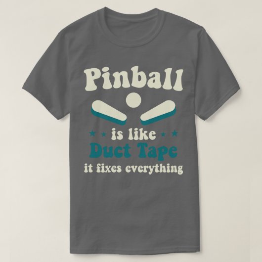 Pinball Fixes Alles Arcade Grappig spel T-shirt (Design voorkant)