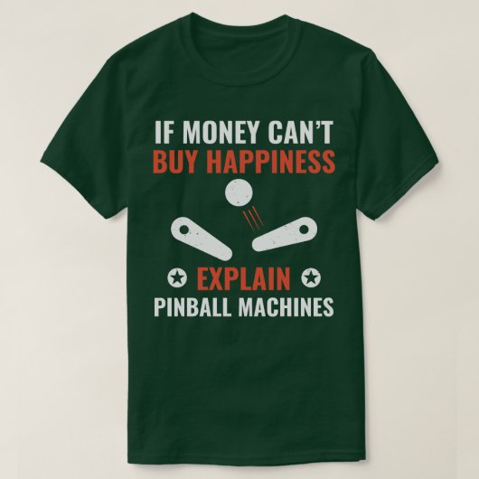 Pinball is Geluk Grappige Pinball Speler Arcade G T-shirt (Design voorkant)