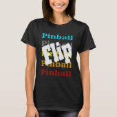  Pinball Retro Arcade Game Player Flip Winn T-shirt (Voorkant)