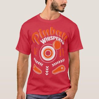 Pinball Whisperer Machine Arcade Speler Gift T-shirt