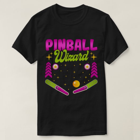 Pinball Wizard - Pinball T-Shirt (Design voorkant)
