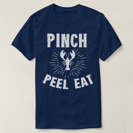 Pinch Funny Pinch Peel Eat mannen en vrouwen T-shirt (Design voorkant)