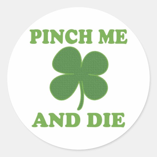 Pinch me en Die Irish Ronde Sticker (Voorkant)