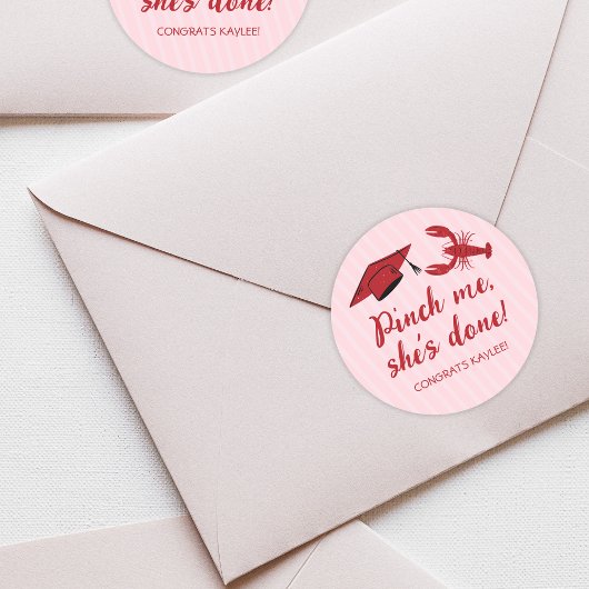 Pinch Me She's Done Crawfish & Pet Afstuderen Ronde Sticker