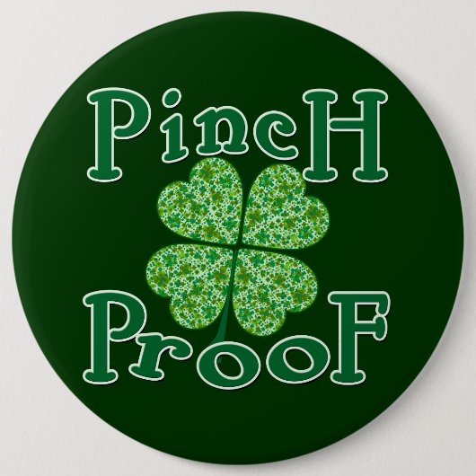 PINCH PROOF met Shamrocks Iers T-shirt Ronde Button 6,0 Cm (Voorkant)