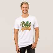 Pinch Proof St. Patrick's Day Celebration Gag Tri-Blend Shirt (Voorkant volledig)