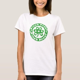 Pinch Proof St. Patrick's Day T-shirt