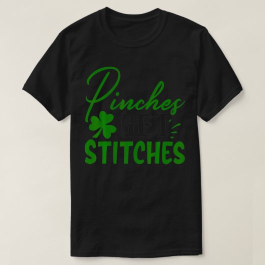 Pinches krijgen Stitches Funny St Patricks Shamroc T-shirt (Design voorkant)