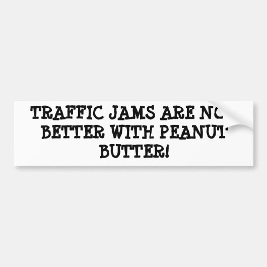 Pindakaas en (verkeers)jam bumpersticker (Voorkant)