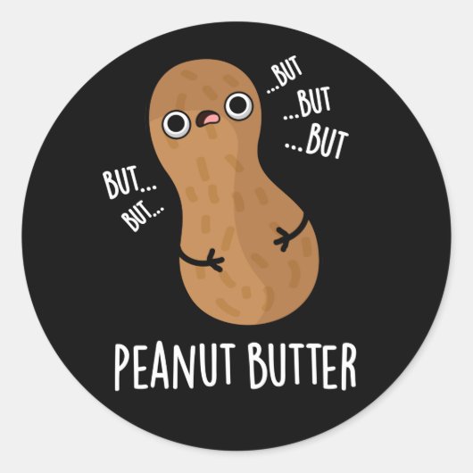 Pindakaas Funny Nut Pun Dark BG Ronde Sticker (Voorkant)
